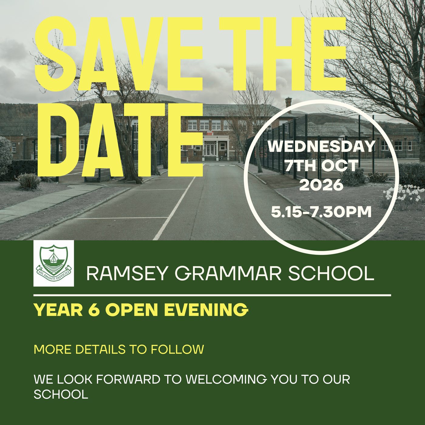 Ramsey Grammar School save-the-date poster: Year 6 Open Evening, Wednesday 7th October 2026, 5.15 to 7.30pm
