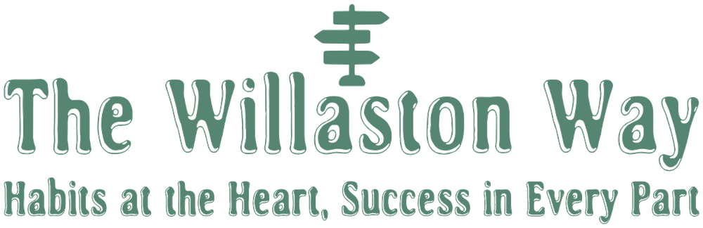 The Willaston Way — Habits at the Heart, Success in Every Part